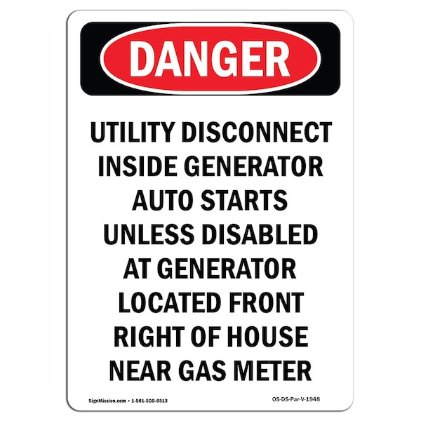Safety Sign, OSHA Danger, 5" Height, Utility Disconnect Inside Generator, Portrait, 10PK